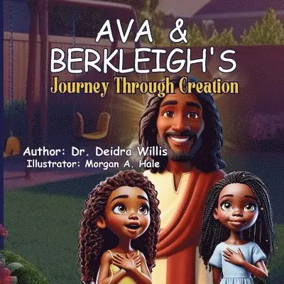 Deidra J Willis - Ava & Berkleigh's Journey Through Creation, Häftad. Tillgänglighet: Lägg i varukorg