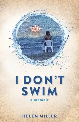 Helen Miller - I Don't Swim, Häftad. Tillgänglighet: Lägg i varukorg