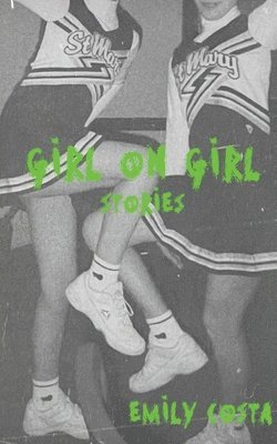 Emily Costa - Girl On Girl, Häftad