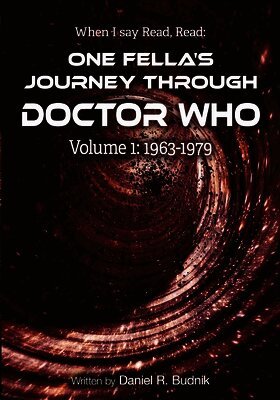 Daniel R Budnik - When I Say Read, Read Volume 1 1963-1979, Häftad