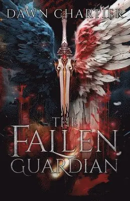 Dawn Chartier - Fallen Guardian, Häftad. Tillgänglighet: Lägg i varukorg
