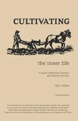 Terri Ann White - Cultivating the Inner Life, Häftad. Tillgänglighet: Lägg i varukorg