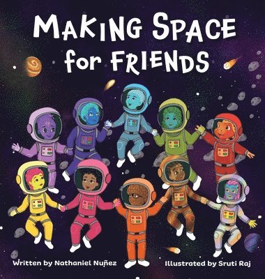 Nathaniel Nuñez, Gilbert Taylor - Making Space for Friends, Inbunden