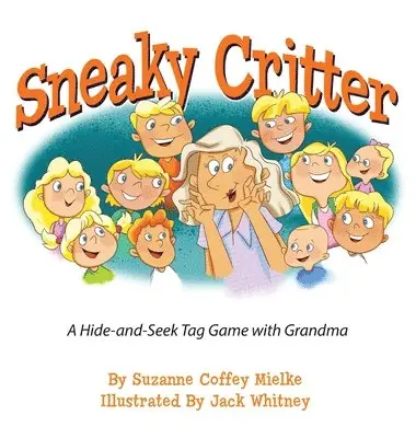 Suzanne Coffey Mielke - Sneaky Critter, Inbunden. Tillgänglighet: Lägg i varukorg