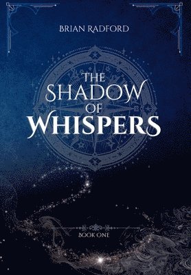 Brian Radford - Shadow of Whispers, Inbunden. Tillgänglighet: Lägg i varukorg