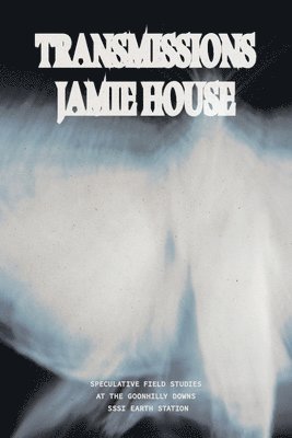 Jamie House - Transmissions, Häftad