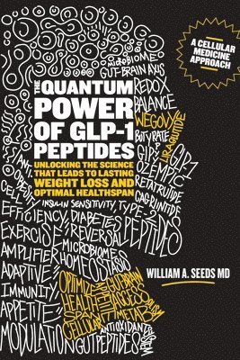 William A Seeds - Quantum Power of GLP-1 Peptides, Häftad. Tillgänglighet: Lägg i varukorg