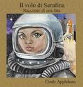 Il volo di Serafina: Racconto di una fata