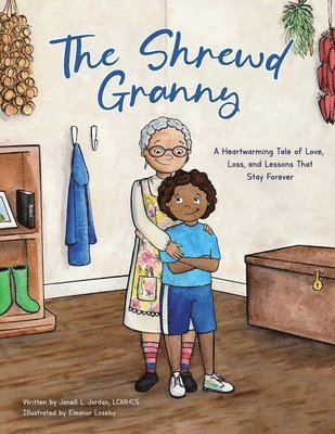 Janell L Jordan, Eleanor Loseby - Shrewd Granny, Häftad. Tillgänglighet: Lägg i varukorg