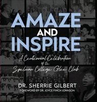 Sherrie Gilbert - Amaze and Inspire, Inbunden. Tillgänglighet: Lägg i varukorg