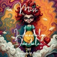 Amanda M Davis - Miss. Indeedely Doodalee, Häftad