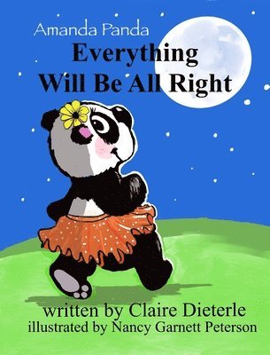 Claire Dieterle - Everything Will Be All Right, Inbunden. Tillgänglighet: Lägg i varukorg