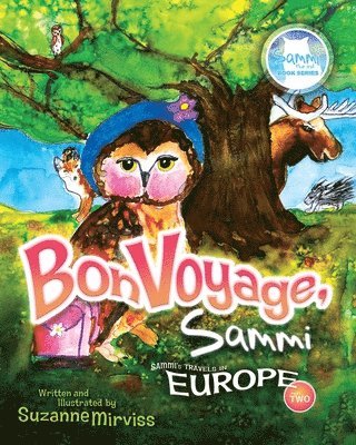 Suzanne Mirviss - Bon Voyage, Sammi, Part 2, Häftad. Tillgänglighet: Lägg i varukorg