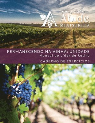 Richard Case - Abiding in the Vine / Unity - Workbook (& Leader Guide) - Portuguese Version, Häftad. Tillgänglighet: Lägg i varukorg