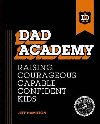 Jeff Hamilton - Dad Academy, Häftad. Tillgänglighet: Tillfälligt slut