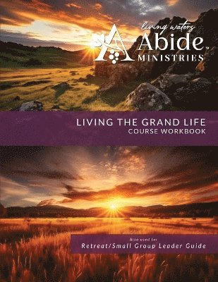 Richard Case - Living the Grand Life - Course Workbook (& Leader Guide), Häftad. Tillgänglighet: Lägg i varukorg