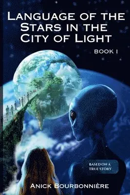Language of the Stars in the City of Light