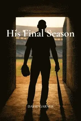 David Garner - His Final Season, Häftad. Tillgänglighet: Lägg i varukorg