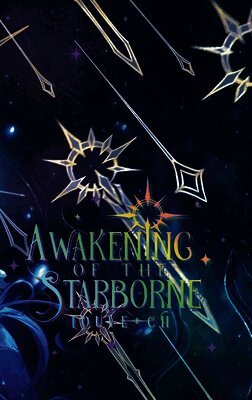 AWAKENING of the Starborne