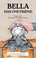 Penelope T Evans, Laura Tierney - Bella Has One Friend, Häftad. Tillgänglighet: Lägg i varukorg