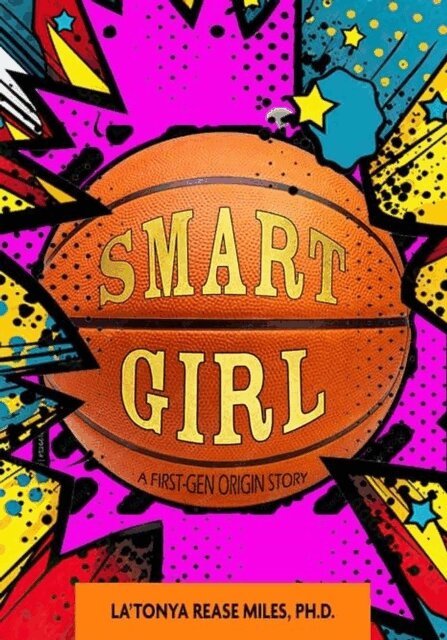 LaTonya Rease Miles - Smart Girl, E-bok