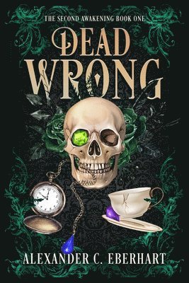 Alexander C Eberhart - Dead Wrong, Häftad