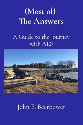 John E Beerbower - (Most of) The Answers, Häftad