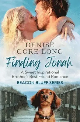 Denise Gore Long - Finding Jonah: A Sweet Inspirational Brothers Best Friend Romance, Häftad. Tillgänglighet: Lägg i varukorg