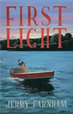 Jerry Farnham - First Light, Häftad