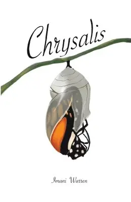 Imani Warren - Chrysalis, Häftad. Tillgänglighet: Lägg i varukorg