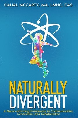 Calial McCarty, Jocelyn Lindsay - Naturally Divergent, Häftad