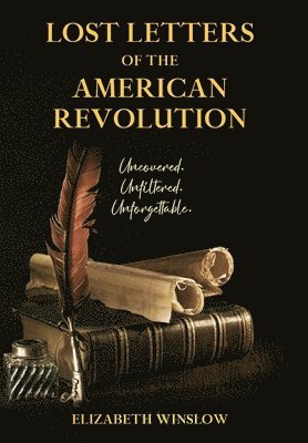 Elizabeth Winslow - Lost Letters of the American Revolution, Inbunden. Tillgänglighet: Lägg i varukorg