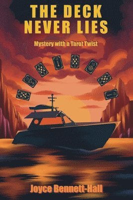Joyce Bennett-Hall, Angela Overby - Deck Never Lies, Häftad