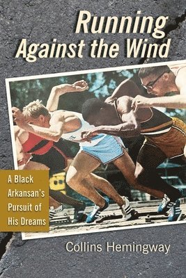 Collins Hemingway - Running Against the Wind, Häftad