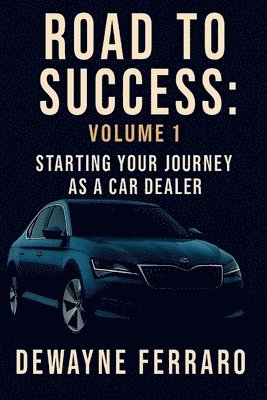 Dewayne Ferraro - Road to Success, Häftad. Tillgänglighet: Tillfälligt slut