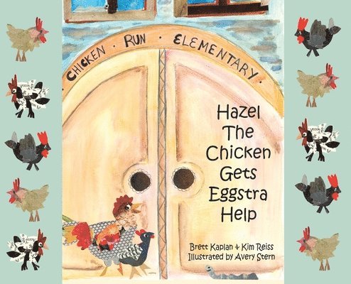 Kim Reiss, Brett Kaplan - Hazel The Chicken Gets Eggstra Help, Inbunden. Tillgänglighet: Lägg i varukorg