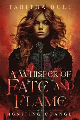 Belle Manuel, Walt W, Anze Ban V, Belle Manuel - Whisper of Fate and Flame, Häftad. Tillgänglighet: Tillfälligt slut
