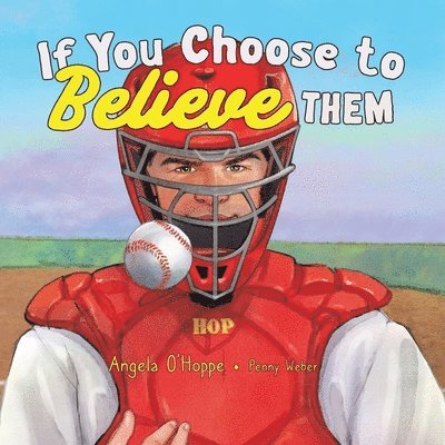 If You Choose to Believe Them