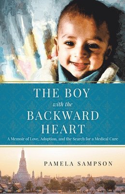 Boy With the Backward Heart