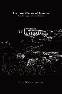 Peter Nissen Weltner - Lost Ghosts of Lemnos, Häftad. Tillgänglighet: Lägg i varukorg