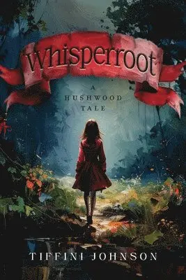 Tiffini Johnson - Whisperroot, Häftad. Tillgänglighet: Lägg i varukorg