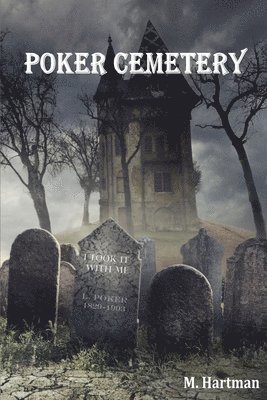 M Hartman - Poker Cemetery, Häftad
