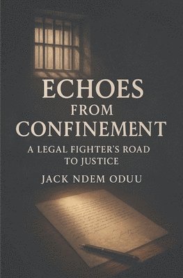 Ndem B Oduu - Echoes from Confinement, Häftad