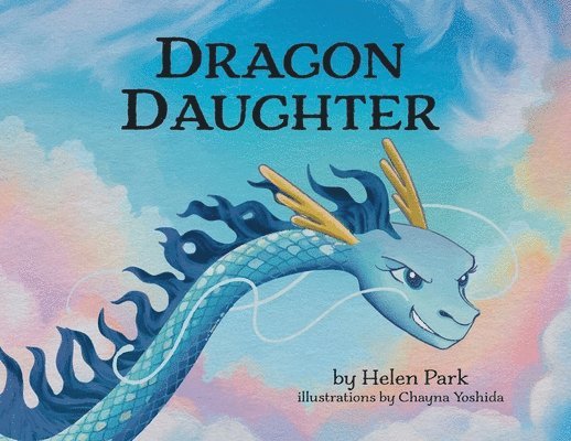 Helen Park - Dragon Daughter, Häftad. Tillgänglighet: Lägg i varukorg