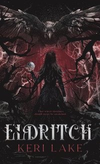Eldritch (The Eating Woods, #2)