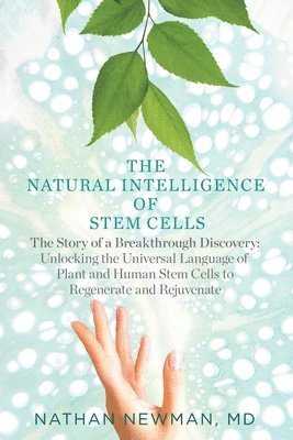 Nathan Newman - Natural Intelligence of Stem Cells, Häftad