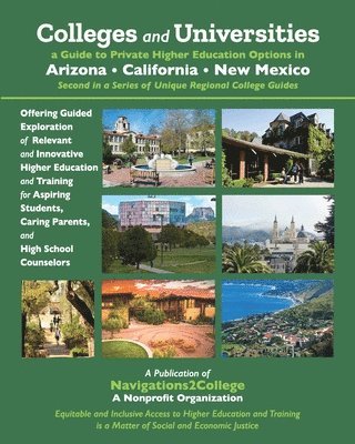 Sarah D Silver - Colleges and Universities - A Guide to Private Higher Education Options in Arizona, California, New Mexico, Häftad. Tillgänglighet: Lägg i varukorg