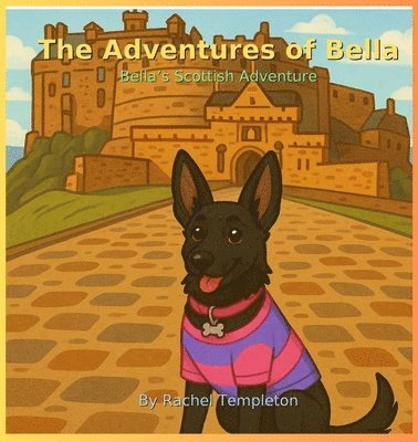 Rachel Templeton - Adventures of Bella, Häftad