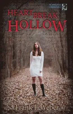 Frank F Weber - Heartbreak Hollow, Häftad. Tillgänglighet: Lägg i varukorg