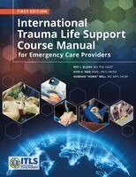 Roy L Alson, Kyee H Han, Howard Mell - International Trauma Life Support Course Manual for Emergency Care Providers, Häftad